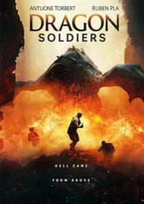 دانلود فیلم Dragon Soldiers 2020427572-1475572361