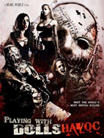 دانلود فیلم Playing with Dolls: Havoc 2017425829-1190356353