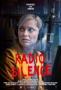 دانلود فیلم Radio Silence 2019427667-843196602