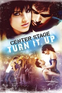 دانلود فیلم Center Stage: Turn It Up 2008426290-1324305772