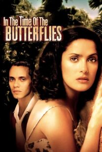 دانلود فیلم In the Time of the Butterflies 2001426514-2076153754