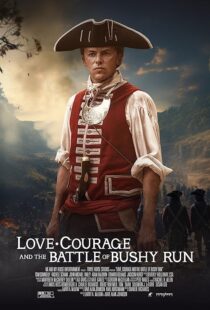 دانلود فیلم Love, Courage and the Battle of Bushy Run 2024426439-1924384263