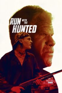 دانلود فیلم Run with the Hunted 2019427439-146884454