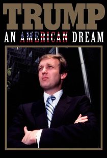 دانلود مستند Trump: An American Dream430265-1612677099