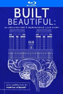 دانلود مستند Built Beautiful: An Architecture and Neuroscience Love Story with Narration by Martha Stewart 2020430524-1421507