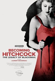 دانلود مستند Becoming Hitchcock: The Legacy of Blackmail 2024428894-1090781084