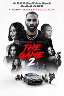 دانلود فیلم True to the Game 2 2020430061-1900941316