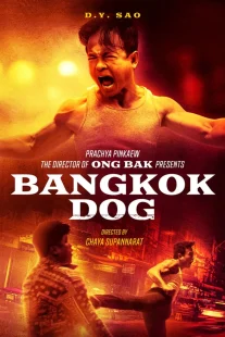 دانلود فیلم Bangkok Dog 2024429064-1161727301