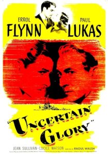 دانلود فیلم Uncertain Glory 1944431829-1367554201