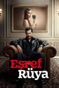 دانلود سریال Eşref Rüya431774-875884140